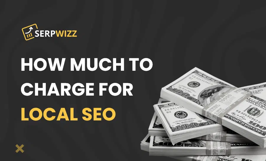 How much to charge for local SEO
