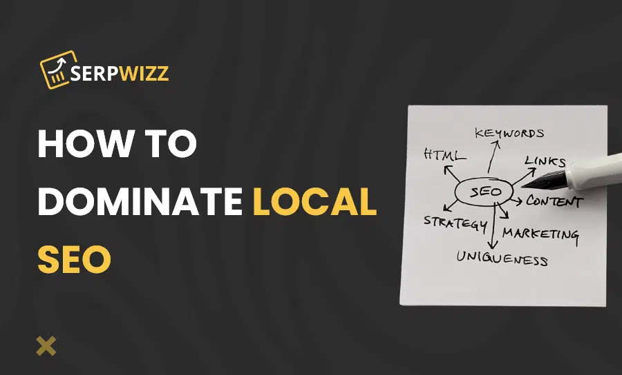 How to dominate local SEO