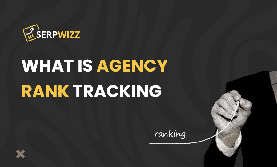 What is Agency Rank Tracking
