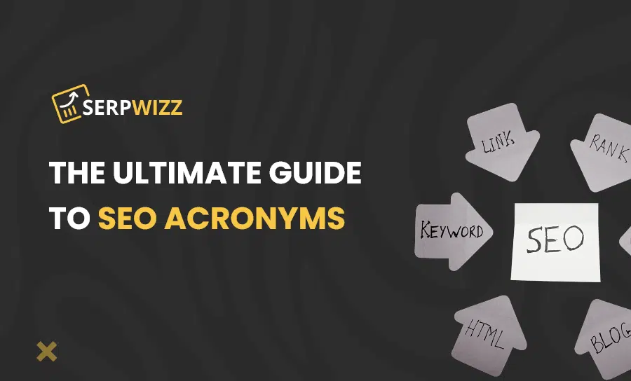 The Ultimate Guide to SEO Acronyms